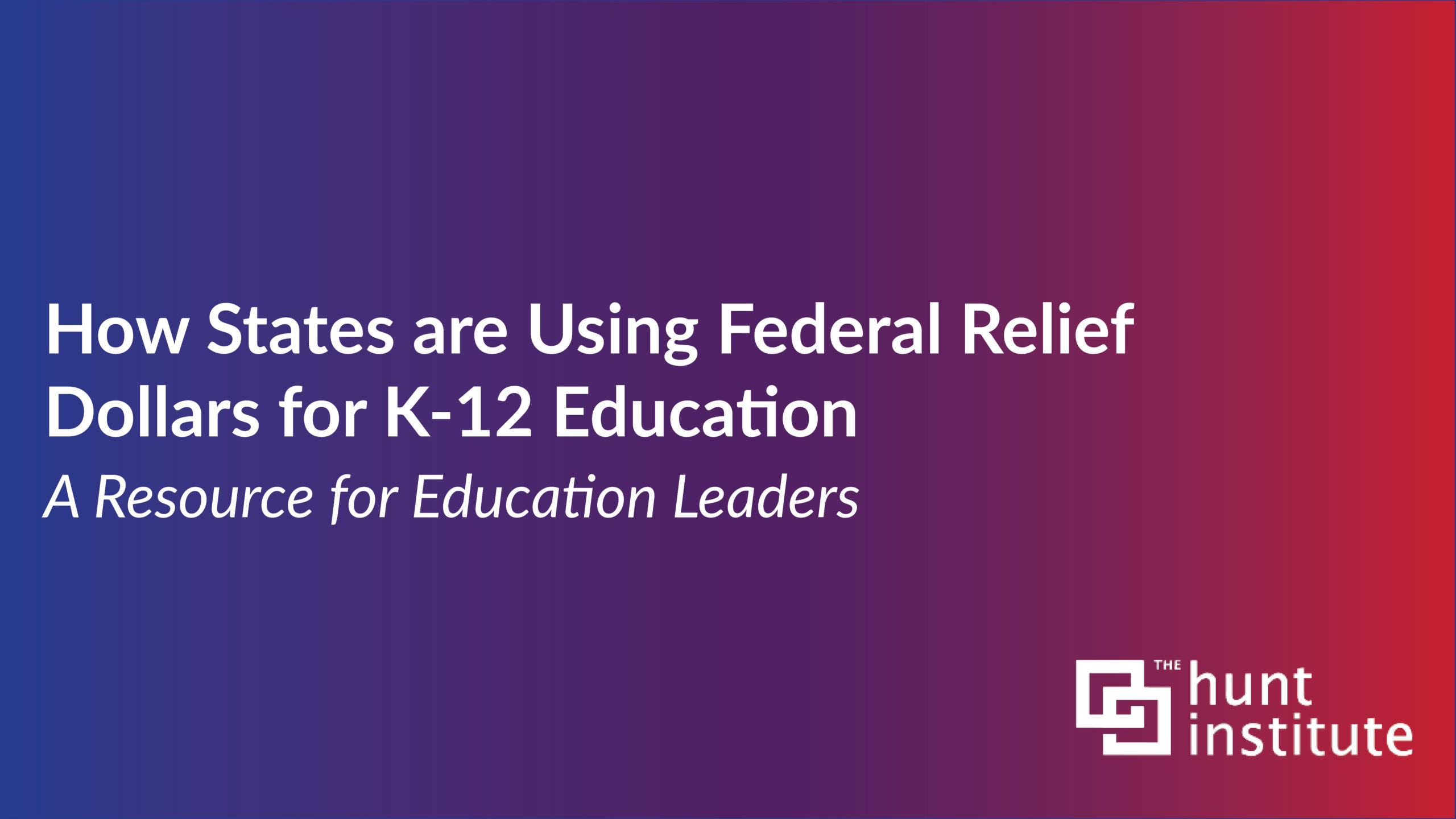 How States are Using Federal Relief Dollars for K12 Education · The